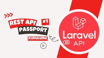 Laravel 10 API Passport Kurulumu - TodoApp Uygulaması 1