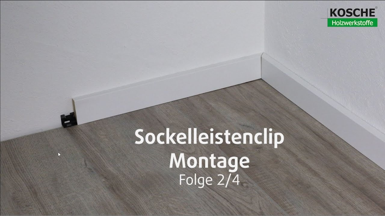 Kosche Sockelleistenclip 2/4 - Montage
