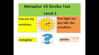 METAPHOR VS SIMILES TEST LEVEL  1