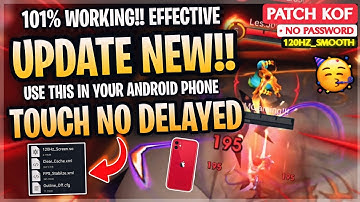 New! Fix Touch Delay Screen Enhance 120Hz In Mobile Legends | Supported For All Device - Patch Kof