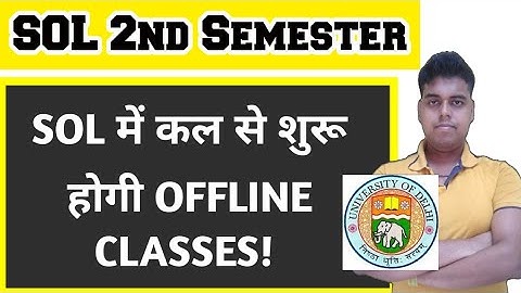 Big Update - SOL Second Semester Offline Classes Update 2022 | SOL 2nd Semester Classes 2022