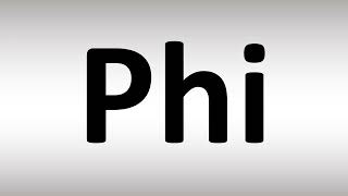 How to Pronounce Phi Details