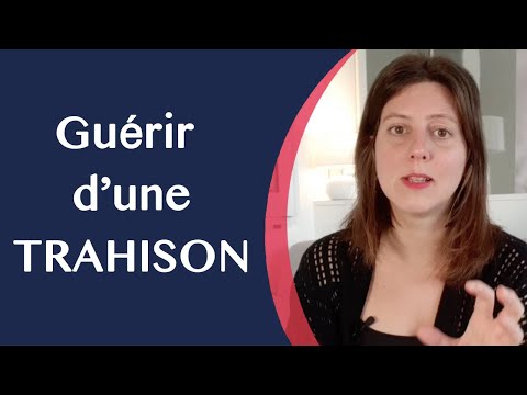 Vidéo: Comment Survivre à La Trahison D'un Mari