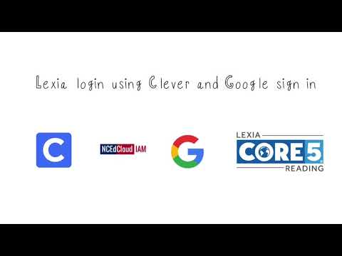 Lexia login with Clever and Google sign-in - student view!