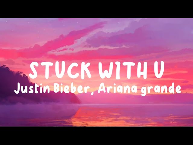 Ariana Grande & Justin Bieber - Stuck with U (Legendado