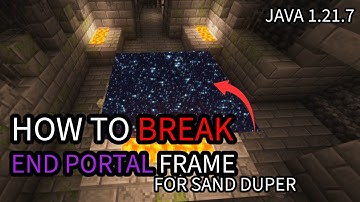 HOW TO BREAK End Portal Frame | Minecraft | 1.21.7 Java