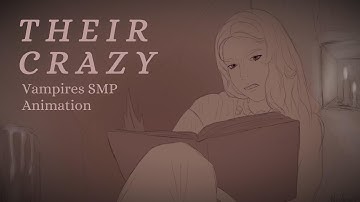 Their Crazy [Vampire SMP Animation] (Apokuna)