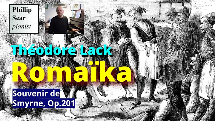 Thodore Lack: Romaka (Souvenir de Smyrne), Op.201