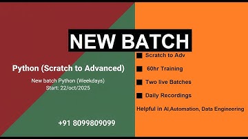 Python New Batch | AI automation |  Start: 22/oct | 6am | Scratch to Adv | Cont: +91 8099809099