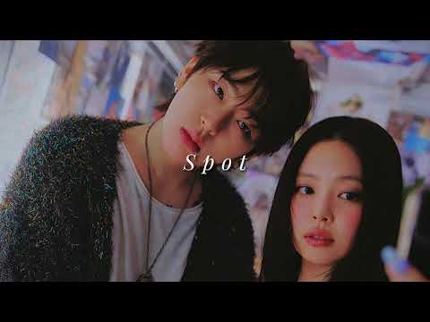 Zico 지코 SPOT Ft Jennie 제니 Sped Up 1 Hour