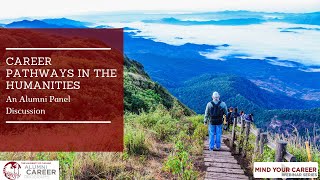Mind Your Career | Career Pathways in the Humanities: An Alumni Panel Discussion