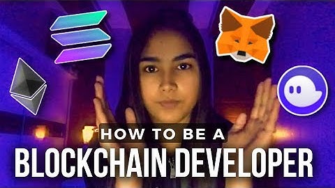 How to be a Blockchain Developer in 2022 | Blockchain Development Roadmap | Taniya Thapar