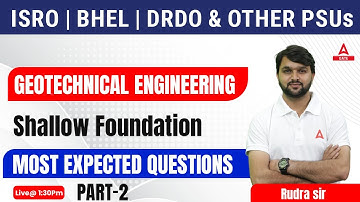 Shallow Foundation #2 | Geotechnical Engineering Most Expected Questions for PSUs Exams