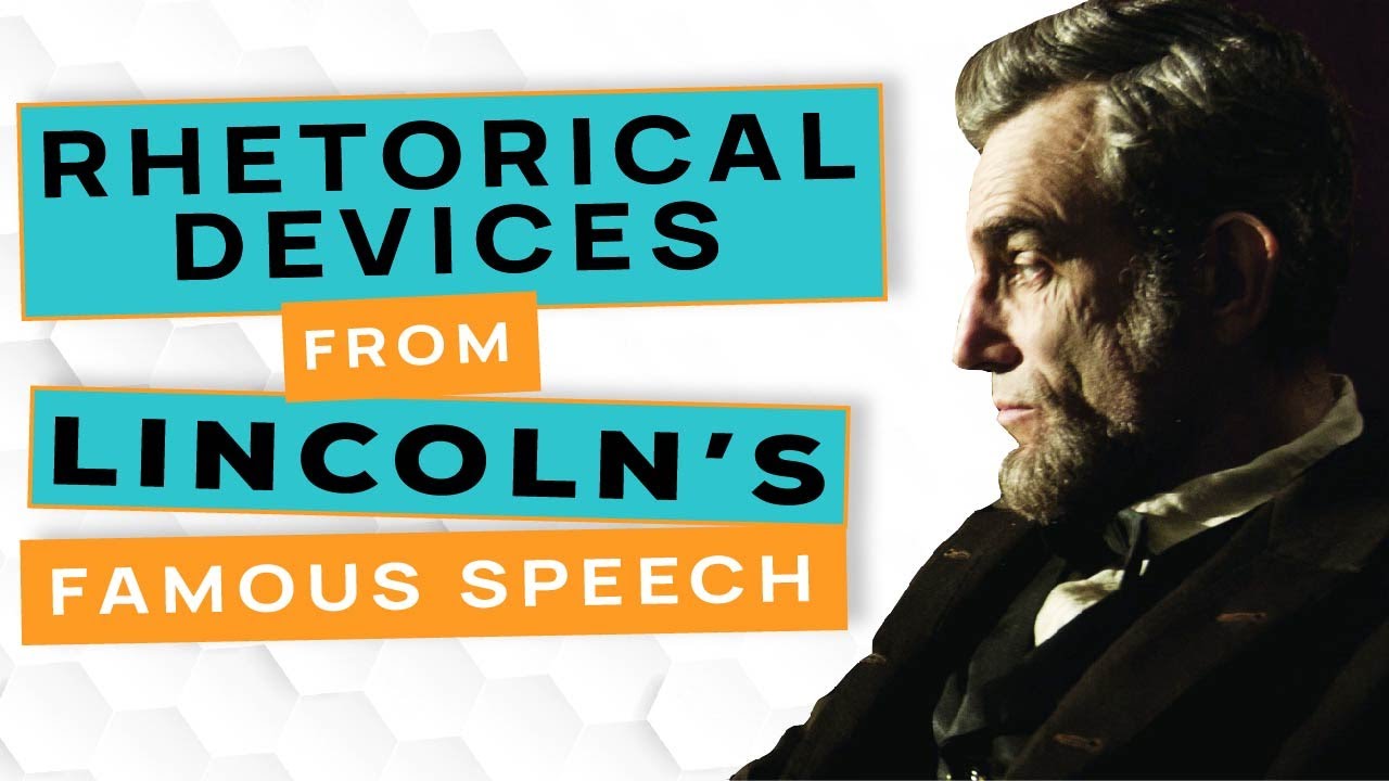 rhetorical devices in lincoln's speech