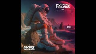 JFR - Morning Feelings (Mauro Augugliaro Remix)