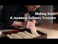 Making Soba: A Japanese Culinary Treasure