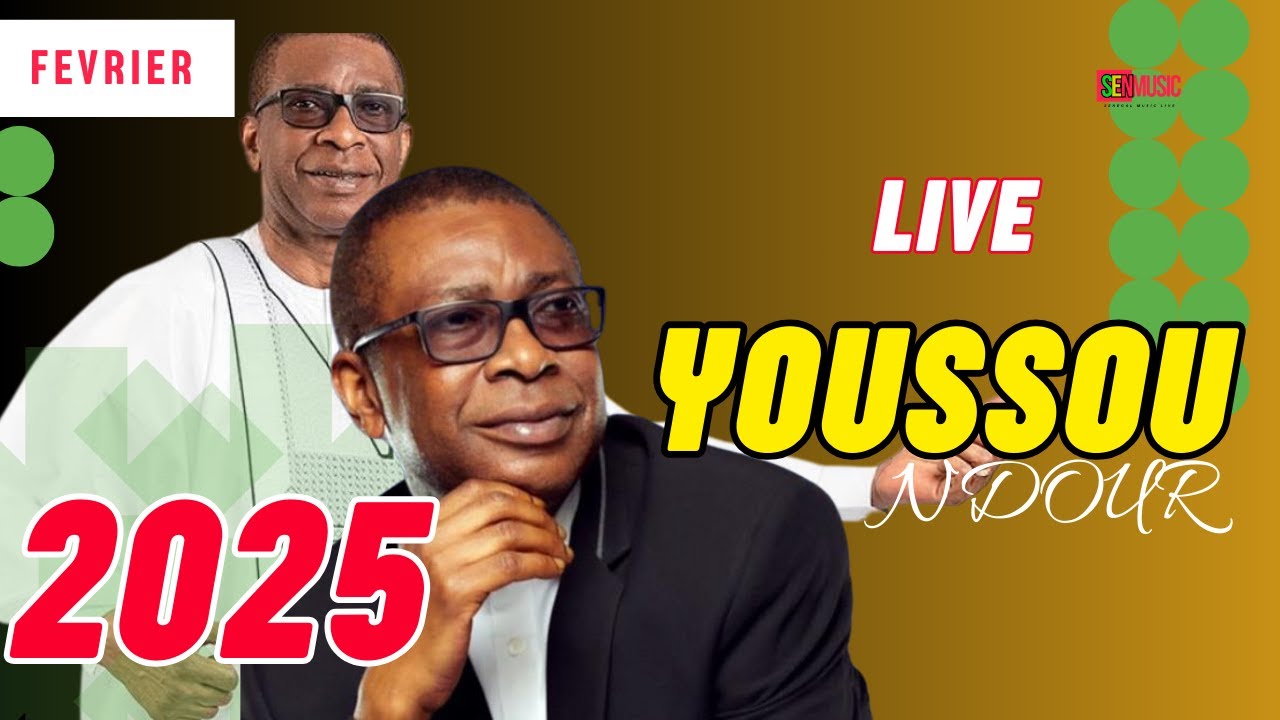 live 2025 / YOUSSOU NDOUR - BEST LIVE GRAND BAL INTÉGRAL 2025