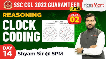 Coding Decoding | Clock Coding | Reasoning for SSC CGL | Reasoning By Shyam Asare