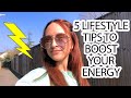 5 lifestyle tips to boost your energy 