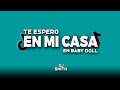 TE ESPERO EN MI CASA EN BABY DOLL - Farina (Tik Tok ) DJ SMITH