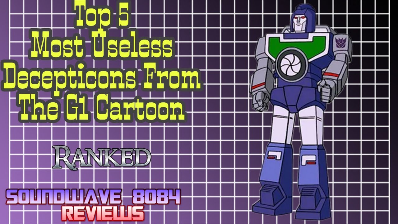 The Top 5 Most Useless Decepticons From The G1 Cartoon By Soundwave 8084