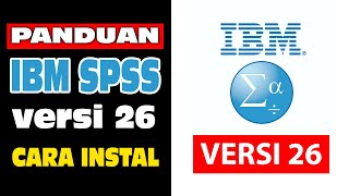 Cara instal IBM SPSS Statistics Versi 26