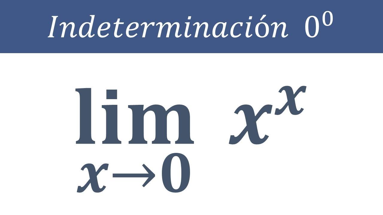 Limites Exponenciales Limite En Cero De X Elevada A X X x Limites Exponenciales Limite En Cero De X Elevada A X X x