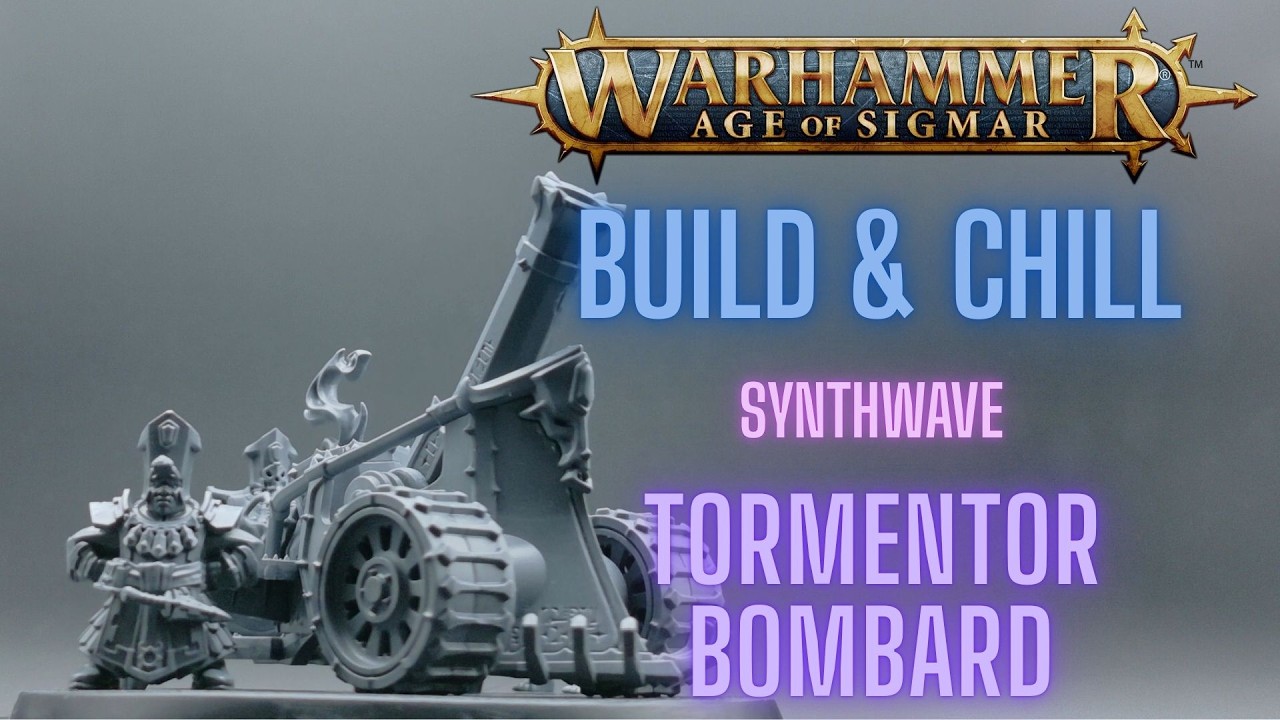 Build & Chill – Tormentor Bombard | Warhammer Age of Sigmar