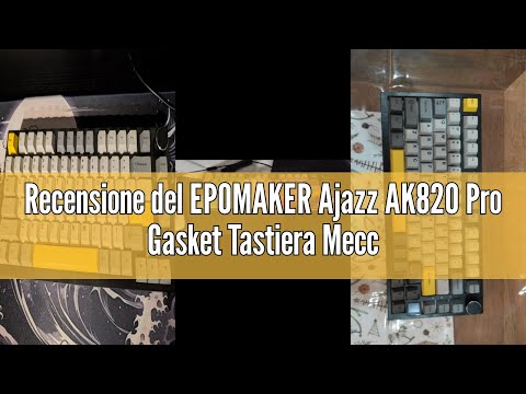 Recensione del EPOMAKER Ajazz AK820 Pro Gasket Tastiera Meccanica usb c/Bluetooth/wireless, retroill