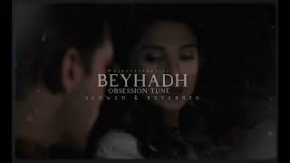 Beyhadh Obsession Tune Slowed Reverbed With Rain Sound