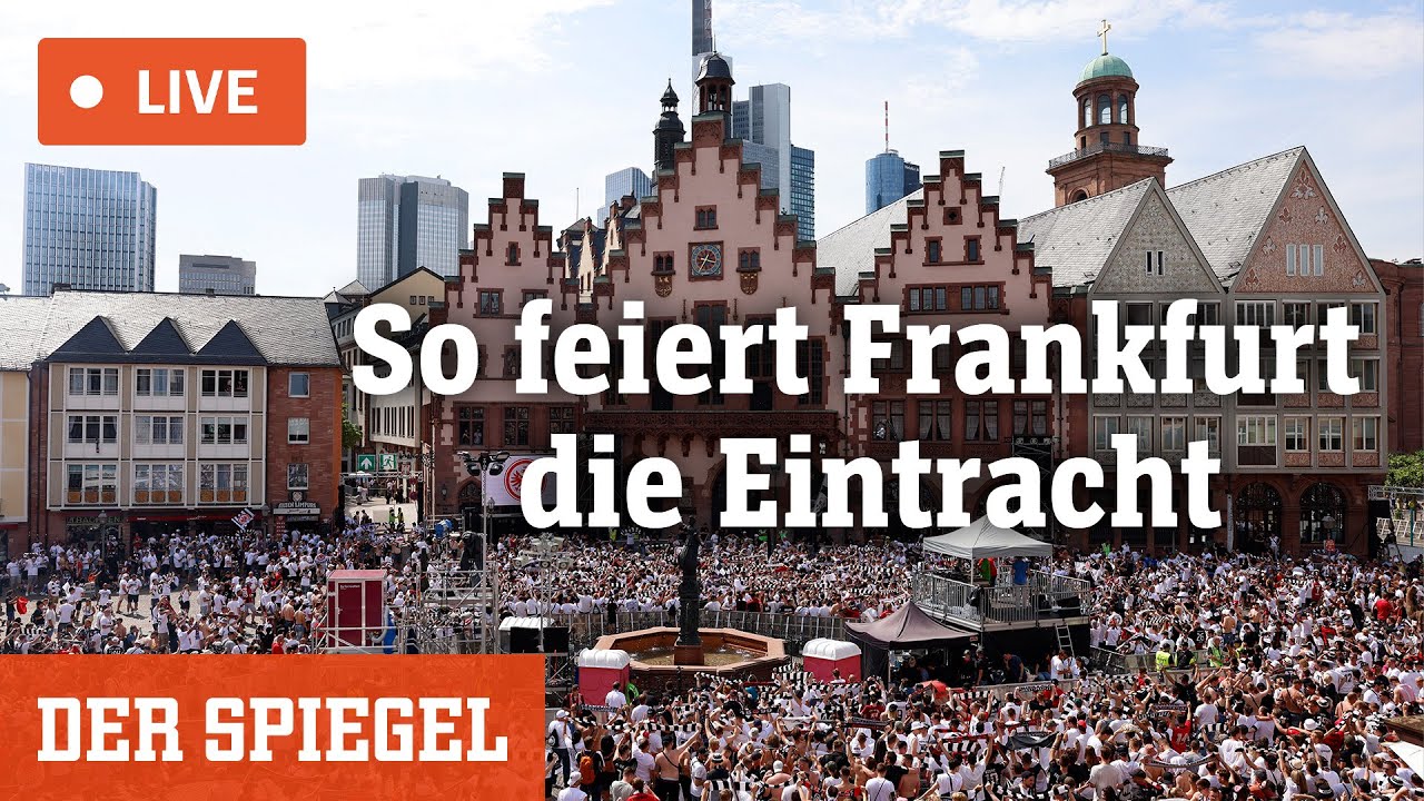 Livestream Eintracht Frankfurt kehrt nach Frankfurt zurück und feiert auf dem Römer