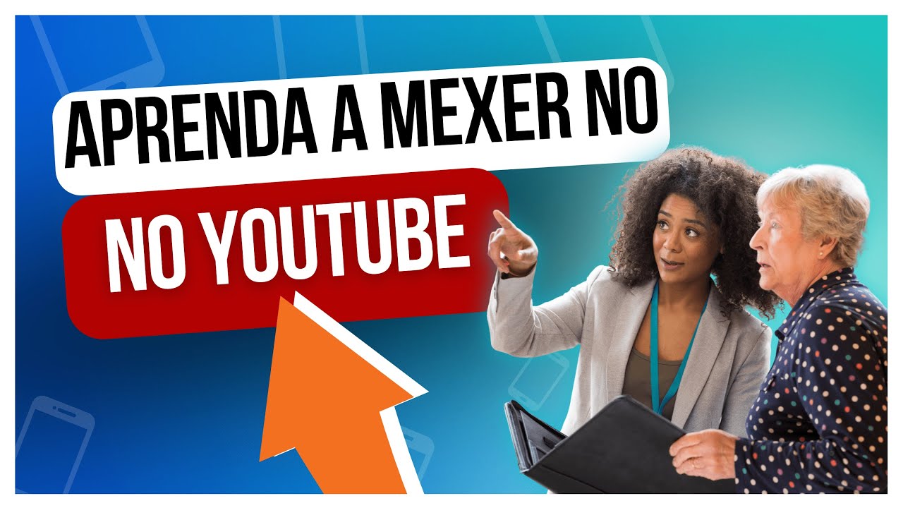 Aprenda a mexer no YouTube do celular - YouTube