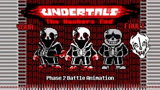 Undertale - A Hacker's End | VHS Sans Phase 2 | Battle Animation