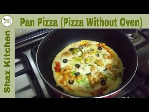 Pan Pizza Recipe | Pizza Without Oven In Pan On Stove Recipe (In Urdu) By Shaz Kitchen