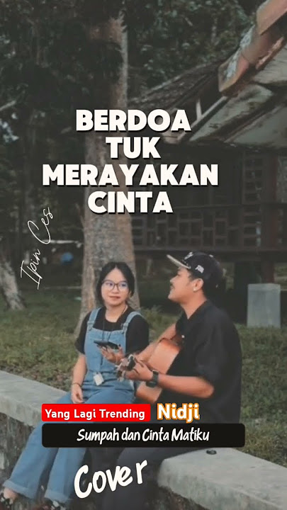Waaooo keren ‼️ lagu Sumpah & Cinta Matiku menjadi trending. Nidji Cover