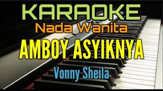 Karaoke AMBOY ASYIKNYA Vonny Sheila