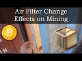 Replacing Air Filter for More Air Flow - Effect on Mining