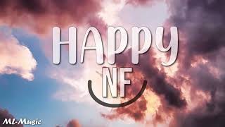 HAPPY - NF [LYRICS]