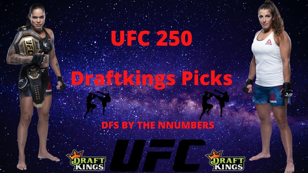 UFC 250 Draftkings Picks