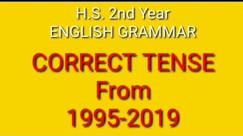 H.S. 2nd YEAR| SOLVED ENGLISH GRAMMAR| CORRECT TENSE| RKD COMMERCE AND ARTS COACHING|