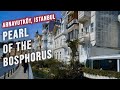 Arnavutköy and Bebek | Exploring two neighborhoods by the Bosphorus in Istanbul, Turkey.