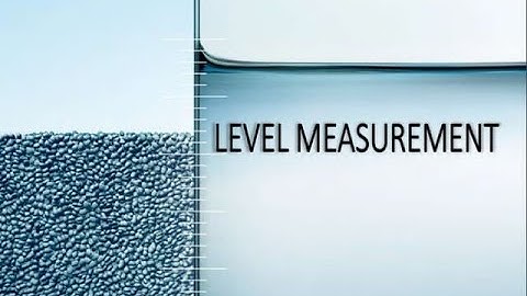 How Level Measurement Works! | Simple Guide to Industrial Instruments