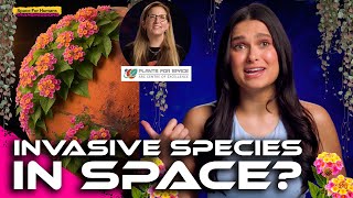 Can a Weed Teach Us How to Explore Space Responsibly? (Ft. Melissa de Zwart)