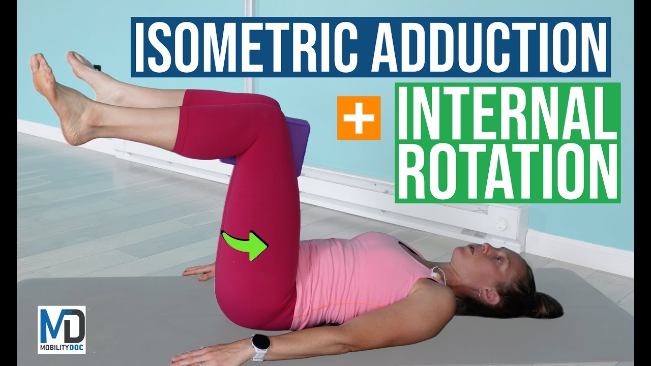 Strengthen Your Adductors and Hip Internal Rotation - YouTube