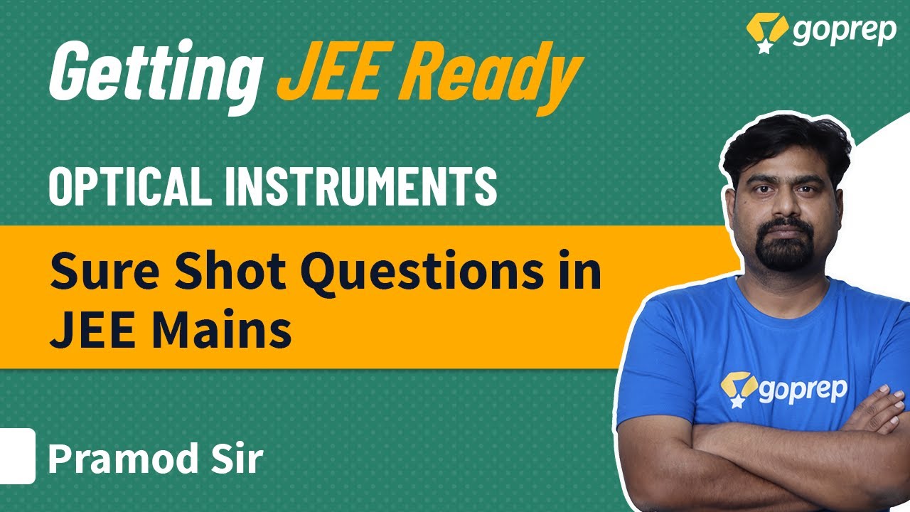 Optical Instruments Class 12 Physics Sure Shot Questions JEE Main
