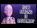 How Strong is Saitama?