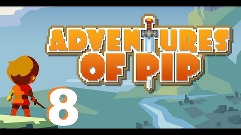 Amo Plays Adventures of Pip - Ep 8 - Swamp 2-5 & 2-6 (Gameplay)