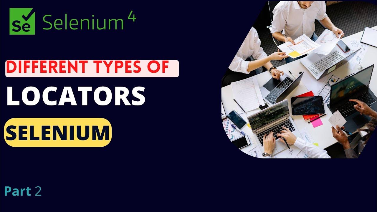 Selenium Locator-Part 2- Types of locators in selenium test automation ...