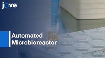 Optimization-Heterologous Protein Production:Automated Microbioreactor Technology l Protocol Preview