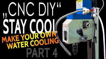 DIY Cheap CNC Machine - Water Cooling System #4